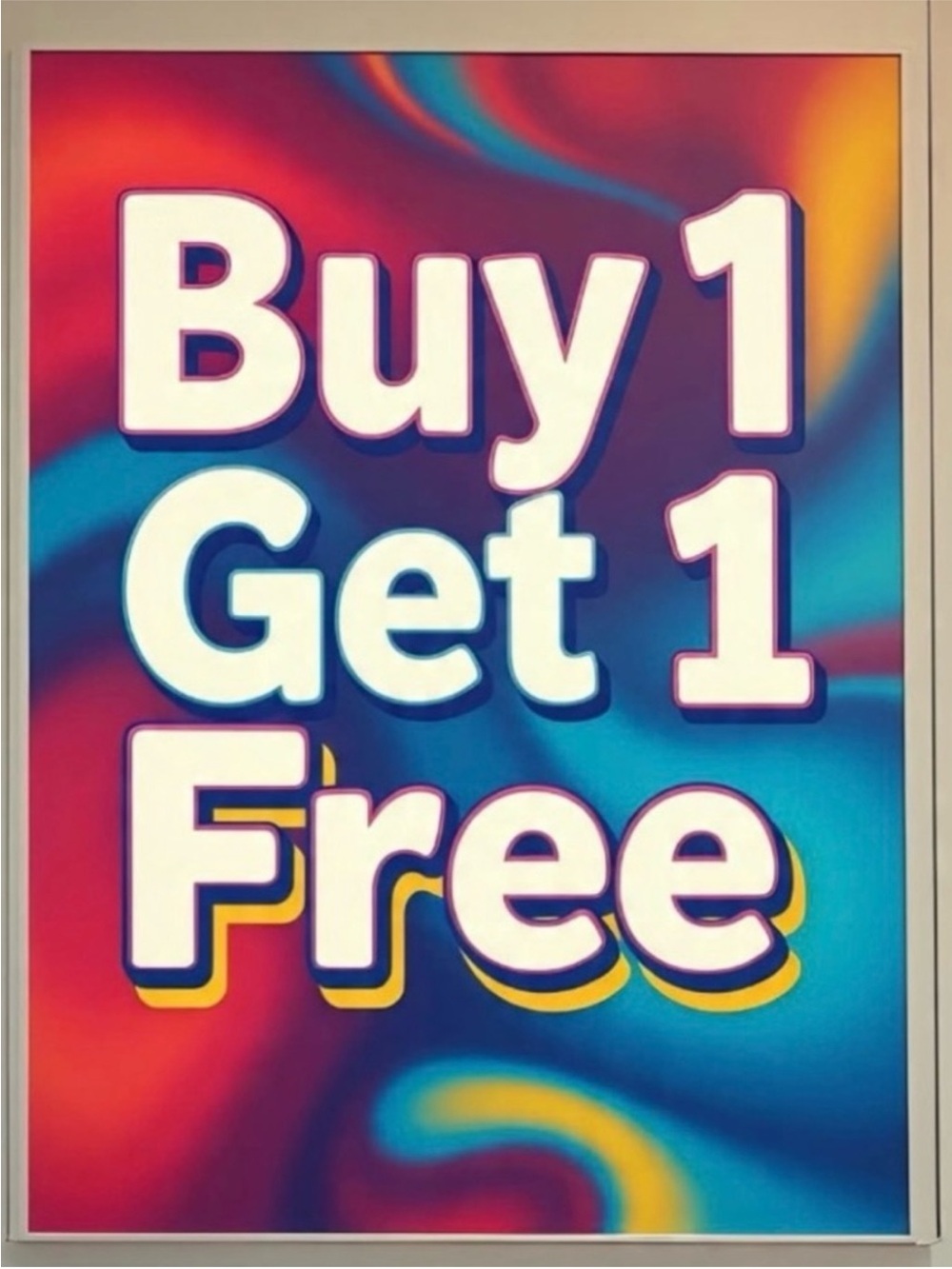 Buy 1 Get 1 Free Promotional